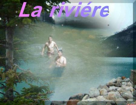 je suis au reviere
